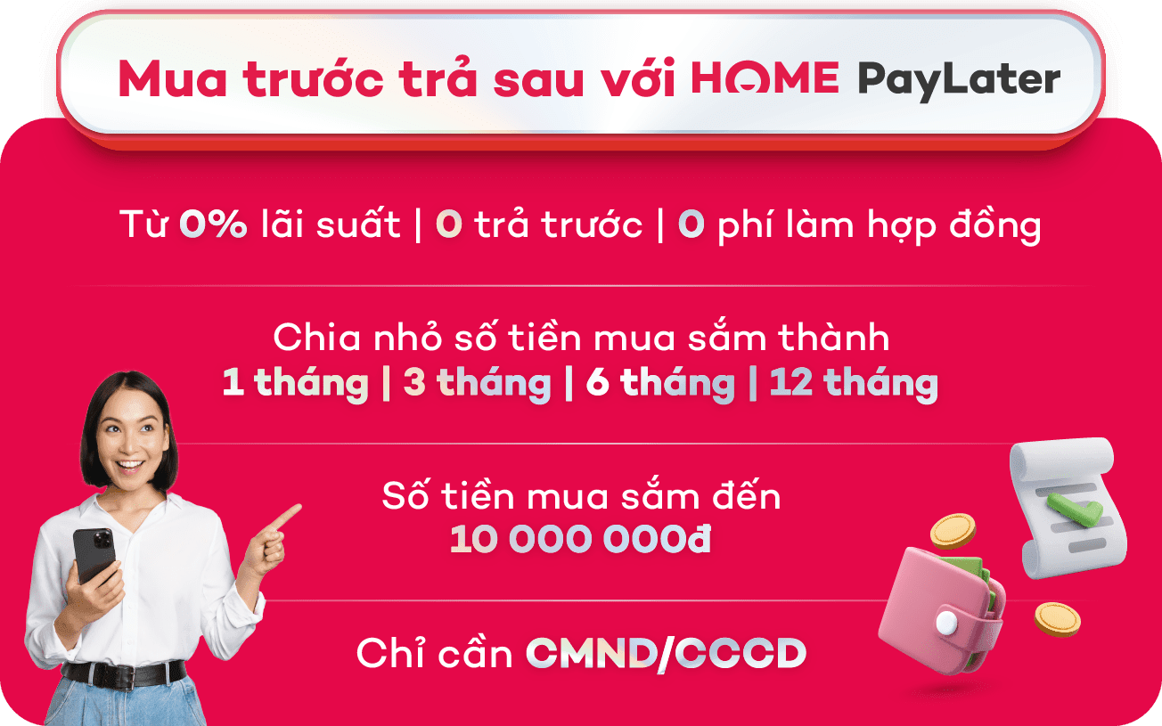 mua-truoc-tra-sau-voi-home-pay-later-tu-0-lai-suat-khong-can-tra-truoc-khong-ton-phi-hop-dong.png